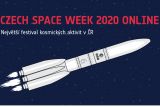 Letošní Czech Space Week proběhne 8. - 14. listopadu 2020 online